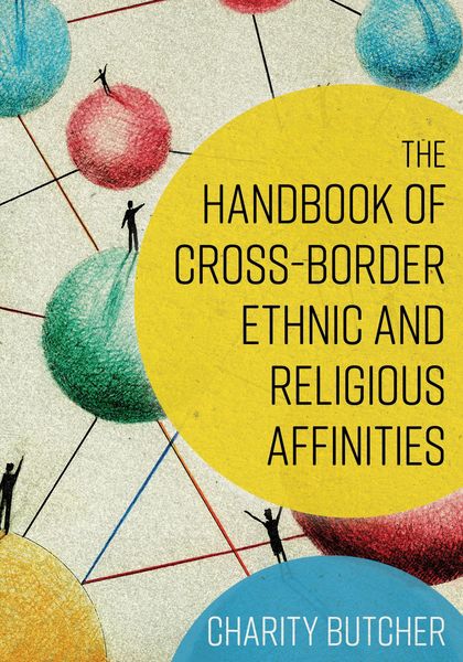 Produktbild: The Handbook of Cross-Border Ethnic and Religious Affinities