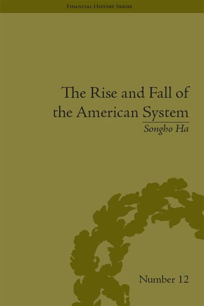 Produktbild: The Rise and Fall of the American System