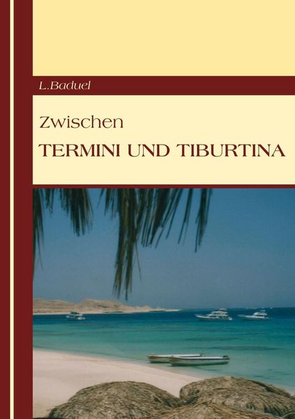Produktbild: Zwischen Termini und Tiburtina