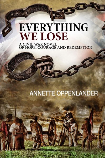 Produktbild: Everything We Lose: A Civil War Novel of Hope, Courage and Redemption