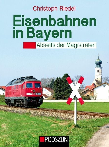 Produktbild: Eisenbahnen in Bayern: Abseits der Magistralen