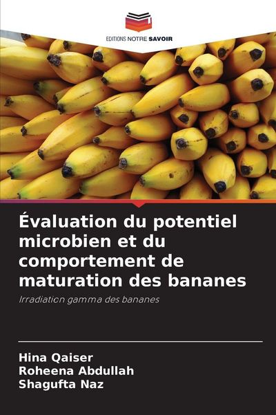 Produktbild: &Eacute;valuation du potentiel microbien et du comportement de maturation des bananes