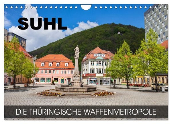 Produktbild: Suhl - die th&uuml;ringische Waffenmetropole (Wandkalender 2026 DIN A4 quer), CALVENDO Monatskalender