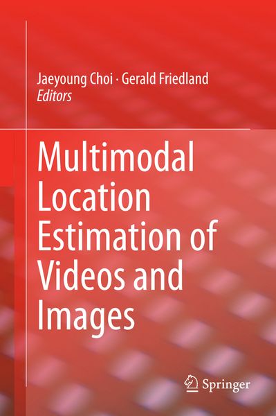 Produktbild: Multimodal Location Estimation of Videos and Images
