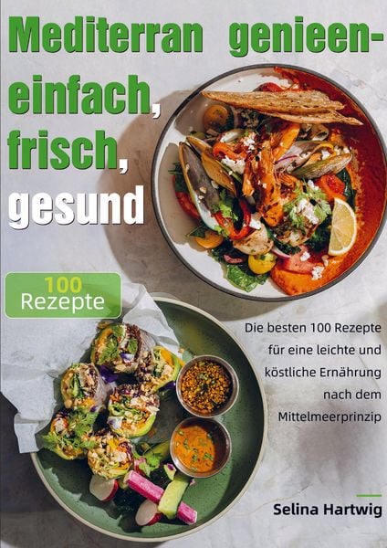 Produktbild: Mediterran genie&szlig;en - einfach, frisch, gesund