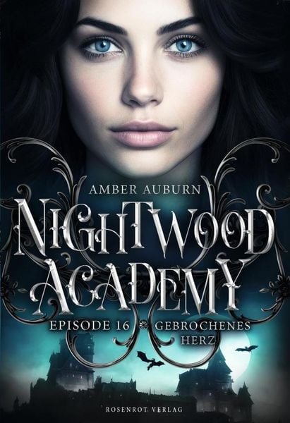 Produktbild: Nightwood Academy, Episode 16 - Gebrochenes Herz