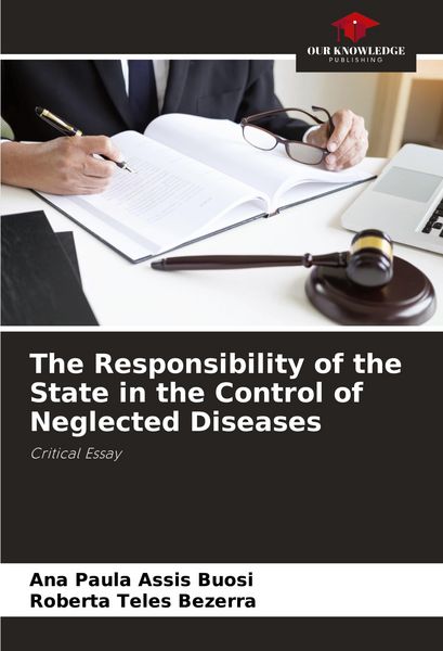 Produktbild: The Responsibility of the State in the Control of Neglected Diseases