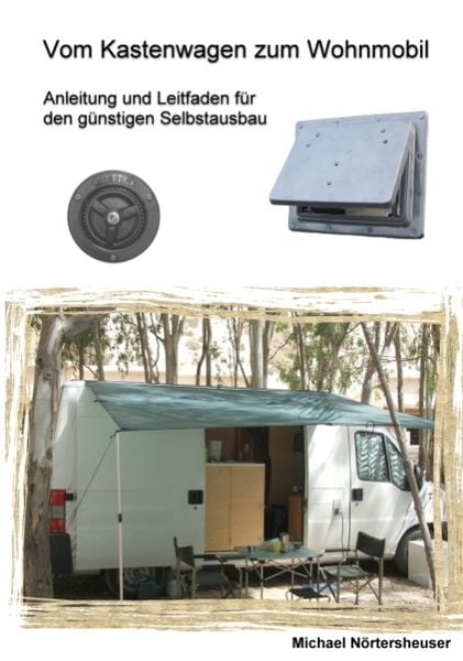 Vom Kastenwagen zum Wohnmobil