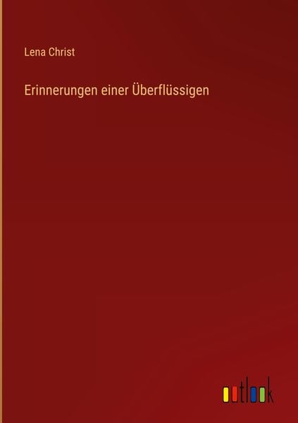 Produktbild: Erinnerungen einer &Uuml;berfl&uuml;ssigen