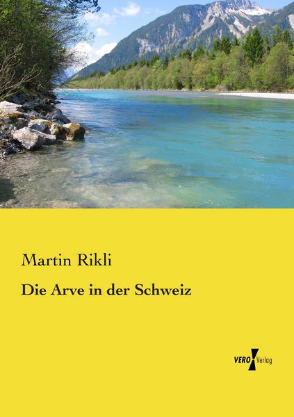 Produktbild: Die Arve in der Schweiz
