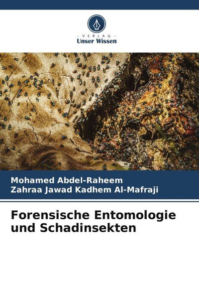 Produktbild: Forensische Entomologie und Schadinsekten