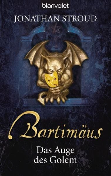 Das Auge des Golem / Bartimäus Bd. 2, Taschenbuch von Jonathan Stroud, Blanvalet, 9783442370030