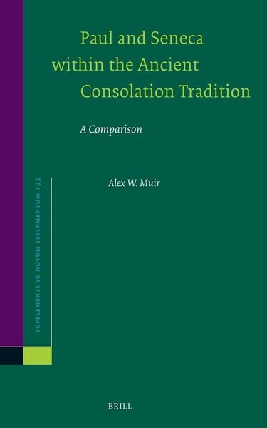 Produktbild: Paul and Seneca Within the Ancient Consolation Tradition