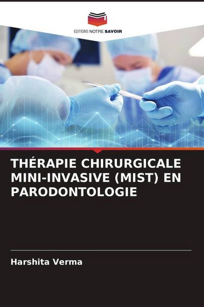 Produktbild: Th&eacute;rapie Chirurgicale Mini-Invasive (mist) En Parodontologie