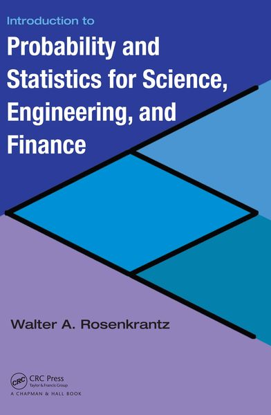 Produktbild: Introduction to Probability and Statistics for Science, Engineering, and Finance