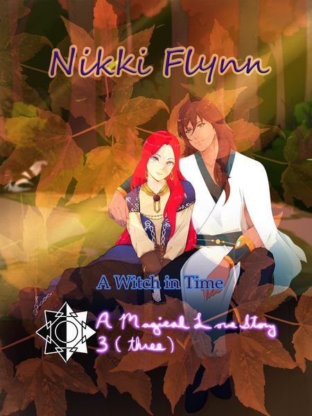 Produktbild: A Magical Love Story 3 (A Witch in Time, #5)