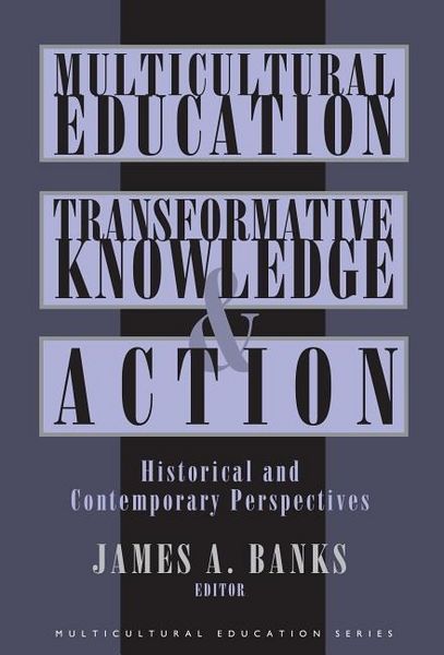 Produktbild: Multicultural Education, Transformative Knowledge and Action