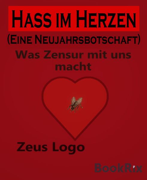 Produktbild: Hass im Herzen (Eine Neujahrsbotschaft)