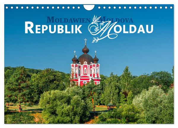 Produktbild: Republik Moldawien - Das s&uuml;dosteurop&auml;ische Kleinod (Wandkalender 2026 DIN A4 quer), CALVENDO Monatskalender