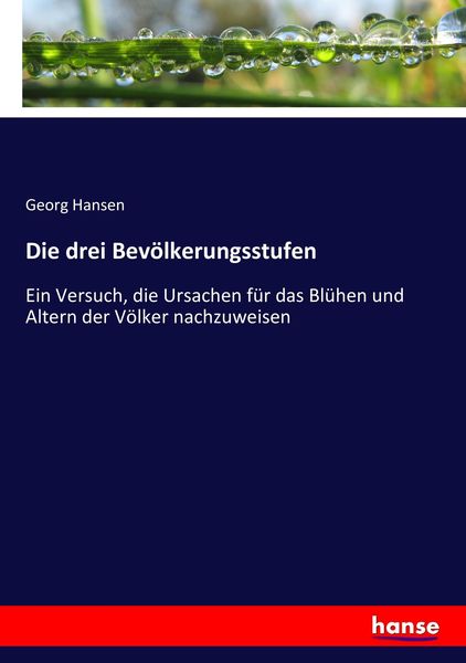 Die drei Bevölkerungsstufen, Taschenbuch von Georg Hansen, Hansebooks, 9783743497351
