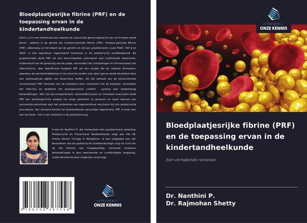 Produktbild: Bloedplaatjesrijke fibrine (PRF) en de toepassing ervan in de kindertandheelkunde