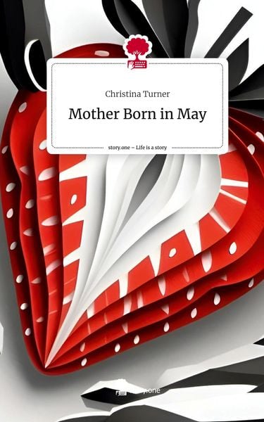 Produktbild: Mother Born in May. Life is a Story - story.one