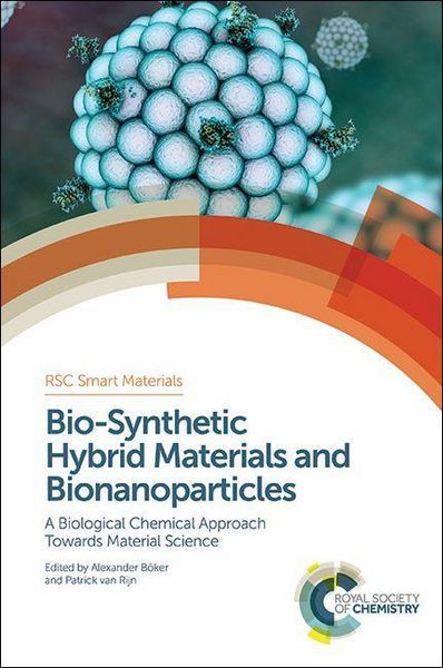 Produktbild: Bio-Synthetic Hybrid Materials and Bionanoparticles