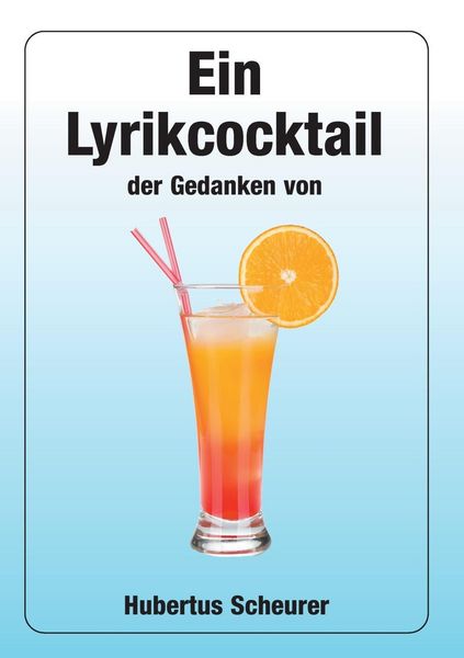 Produktbild: Ein Lyrikcocktail der Gedanken