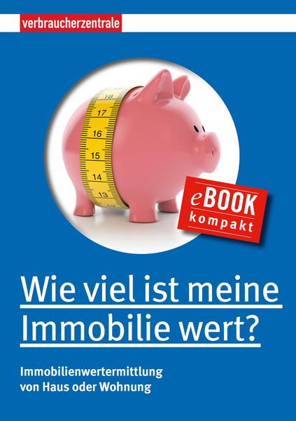 Produktbild: Wie viel ist meine Immobilie wert?