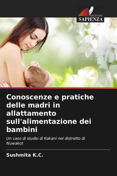 Produktbild: Conoscenze e pratiche delle madri in allattamento sull'alimentazione dei bambini