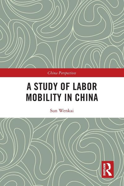 Produktbild: A Study of Labor Mobility in China