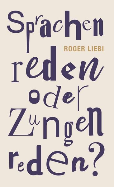Produktbild: Sprachenreden oder Zungenreden?