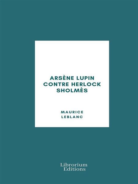 Produktbild: Ars&egrave;ne Lupin contre Herlock Sholm&egrave;s