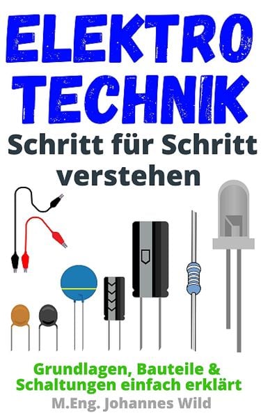 Produktbild: Elektrotechnik | Schritt f&uuml;r Schritt verstehen