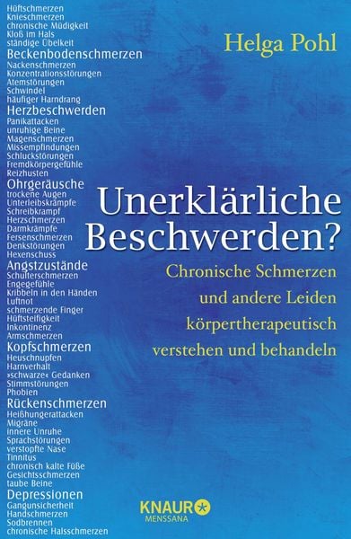 Unerklärliche Beschwerden?