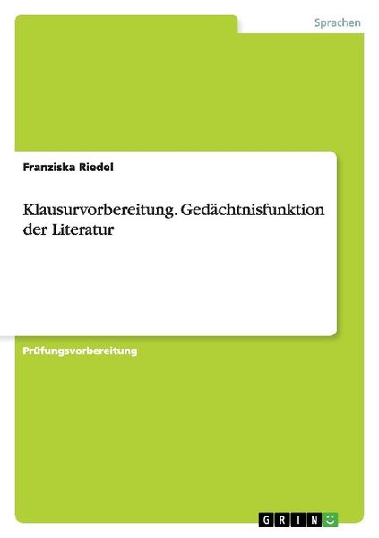 Produktbild: Klausurvorbereitung. Ged&auml;chtnisfunktion der Literatur