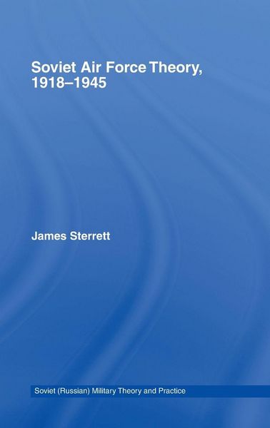 Produktbild: Soviet Air Force Theory, 1918-1945