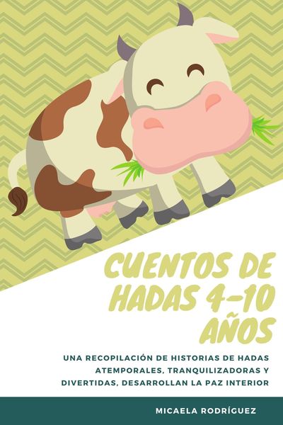 Produktbild: Cuentos de hadas 4-10 a&ntilde;os: Una recopilaci&oacute;n de historias de hadas atemporales, tranquilizadoras y divertidas, desarrollan la paz interior