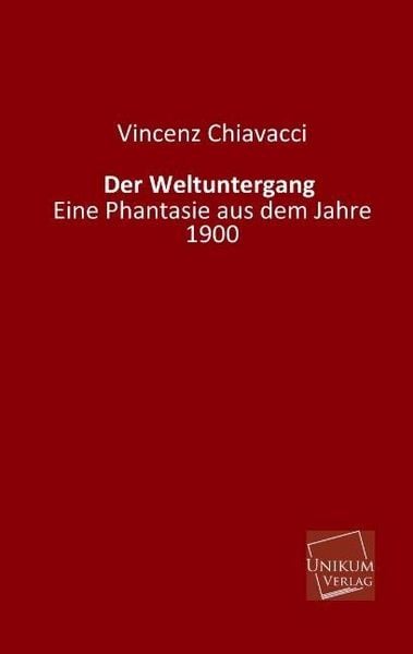 Produktbild: Chiavacci, V: Weltuntergang