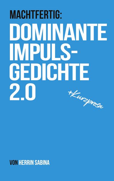 Produktbild: Dominante Impulsgedichte 2.0