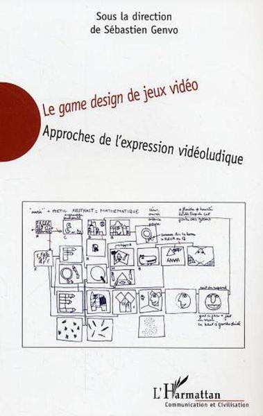 Produktbild: Le game design de jeux vid&eacute;o