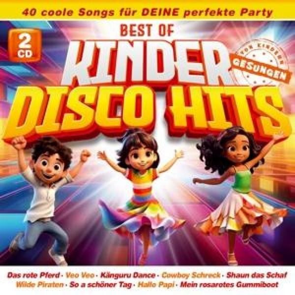 Produktbild: Best of Kinder Disco Hits-40 coole Songs f&uuml;r deine