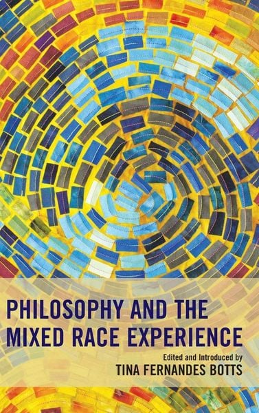 Produktbild: Philosophy and the Mixed Race Experience