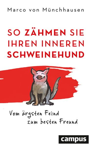 Produktbild: So z&auml;hmen Sie Ihren inneren Schweinehund