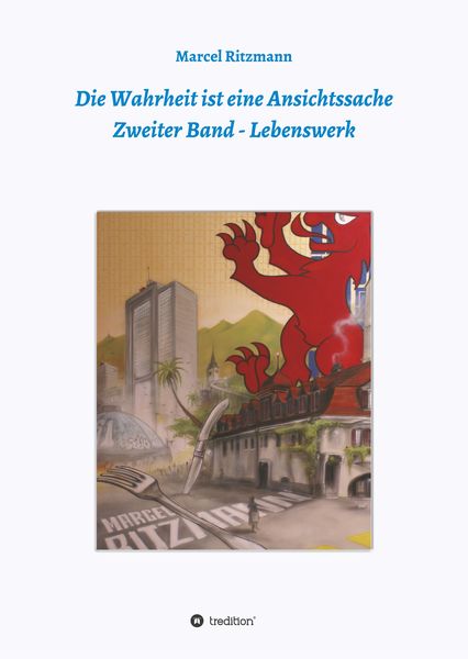 Produktbild: Die Wahrheit ist eine Ansichtssache - Zweiter Band