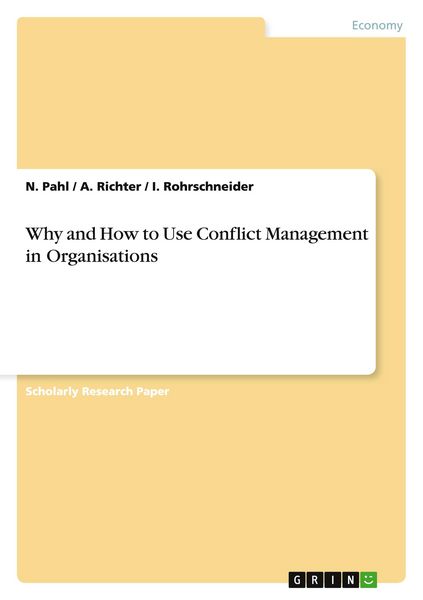 Produktbild: Why and How to Use Conflict Management in Organisations