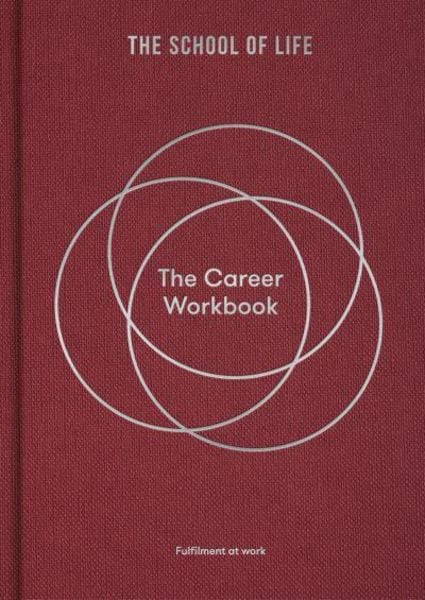 The Career Workbook, Gebundene Ausgabe von The School, Duckworth Books, 978-1-915087-05-8