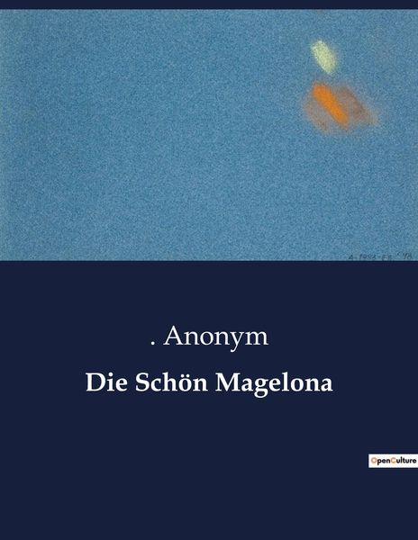 Produktbild: Die Sch&ouml;n Magelona