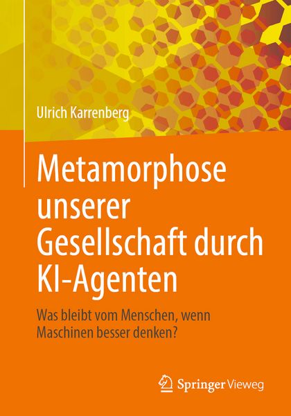 Produktbild: Metamorphose unserer Gesellschaft durch KI-Agenten