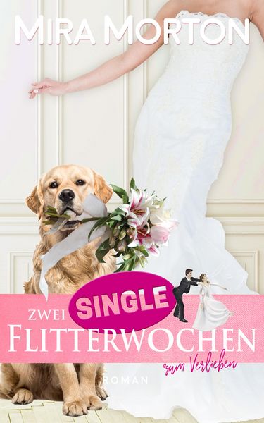 Produktbild: Zwei Singleflitterwochen zum Verlieben